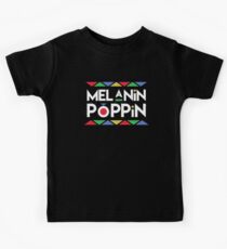 Melanin Poppin '! Schwarz ist schön Kinder T-Shirt