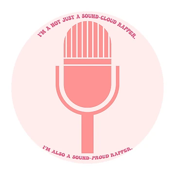 Artwork thumbnail, SOUND-PROUD RAPPER by sinobcreatives