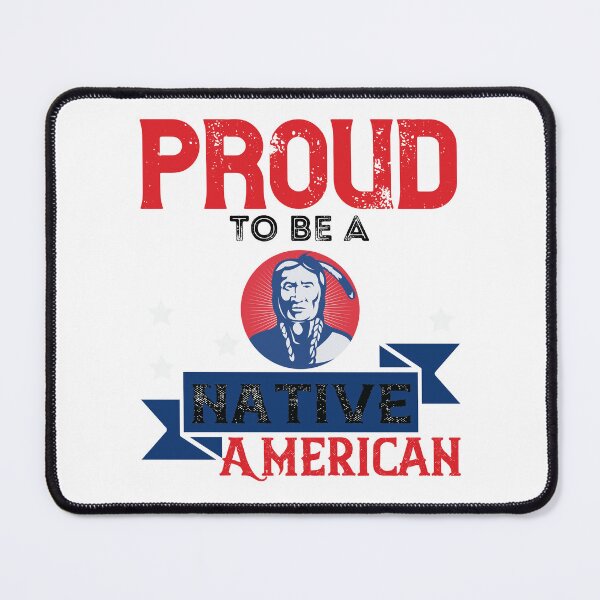 Item preview, Native America Heritage Month Proud To Be A Native American White Background designed and sold by RockBeeDesigns.