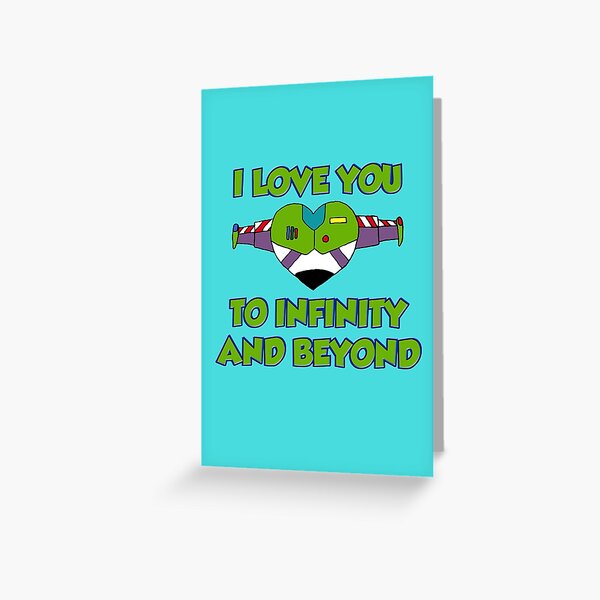 Infinity and beyond Greeting Card