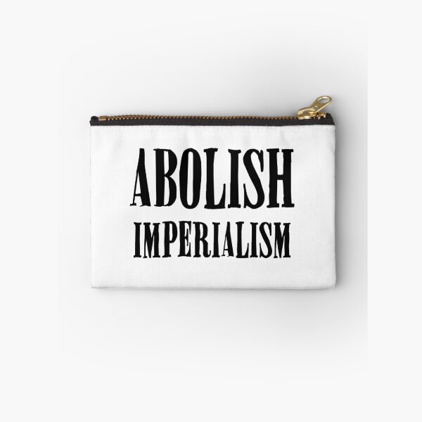 Item preview, Abolish Imperialism designed and sold by stuffiwear.