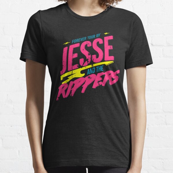 Jesse and the Rippers: Forever Tour 89' Essential T-Shirt