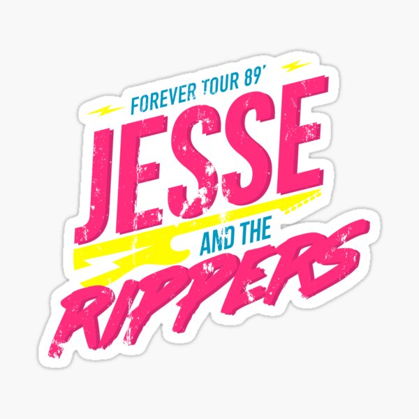 Jesse and the Rippers: Forever Tour 89’ Sticker