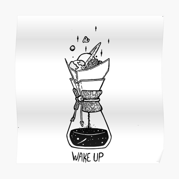 Wake Up Chemex Ink Illustration Poster