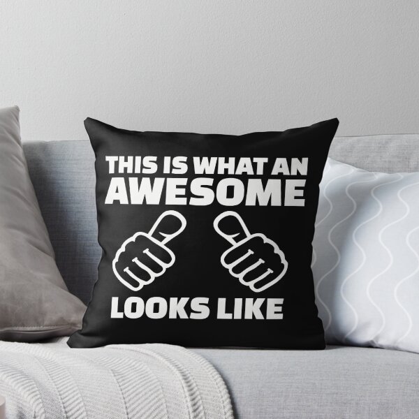 Item preview, This Is What An Awesome Looks Like designed and sold by Earthshaker-art.