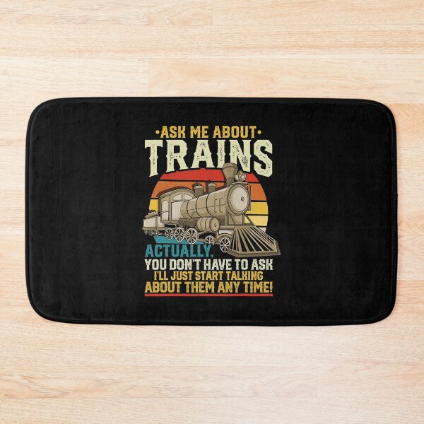 Item preview, Ask Me About Trains Actually Funny Train Lover designed and sold by Earthshaker-art.