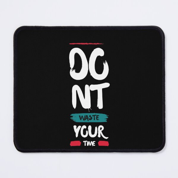 Item preview, Do not waste your time designed and sold by Egezinti.