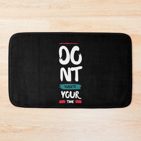 Item preview, Do not waste your time designed and sold by Egezinti.