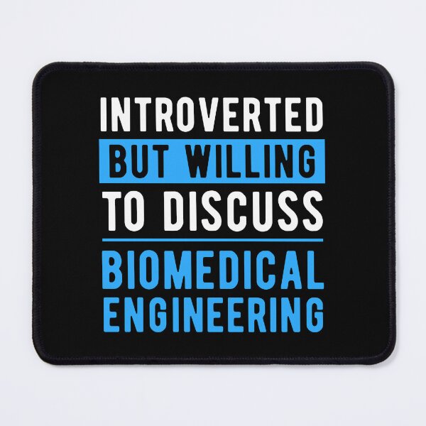 Item preview, Biomedical Engineering Biomed Fun Quote designed and sold by NestaReign.