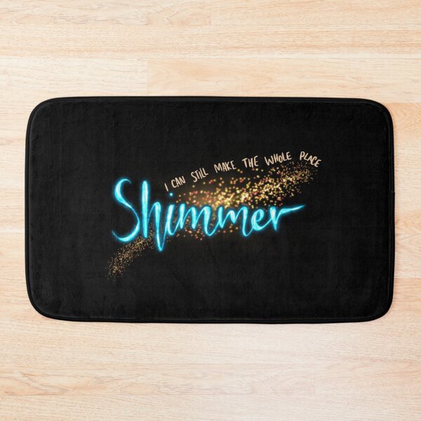 Item preview, i can still make the whole place shimmer designed and sold by aymzie94.