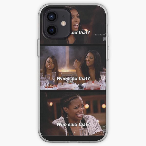 ¿Quien dijo que? Funda blanda para iPhone