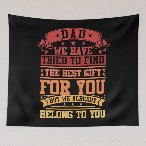 Item preview, Dad We Have Tried To Find The Best Gift For You Funny Fathers Day designed and sold by Abaddon-art.