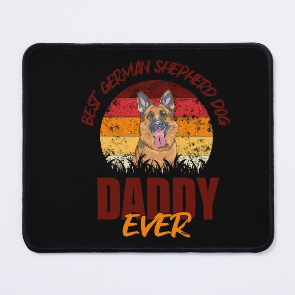 Item preview, German Shephard Daddy designed and sold by Shirt-Expert.