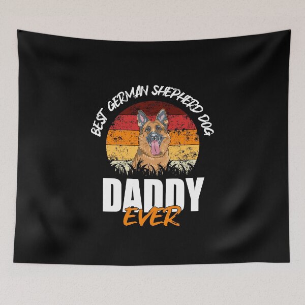 Item preview, Best German Shephard Daddy designed and sold by Shirt-Expert.