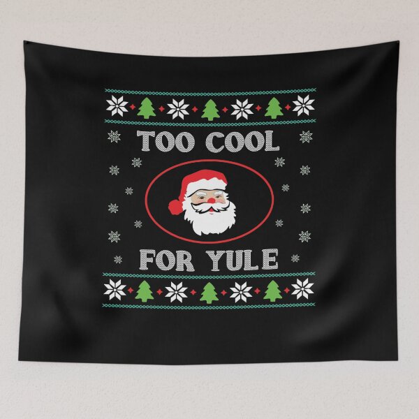Item preview, Too Cool For Yule designed and sold by Gifty Rifty.