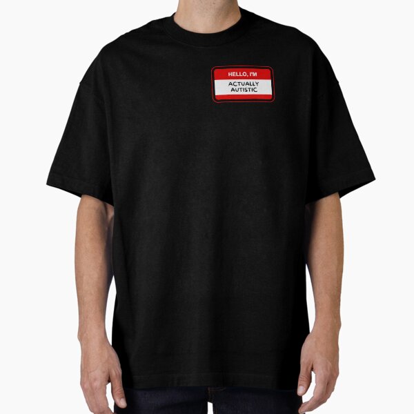 Item preview, Hello, I'm actually autistic designed and sold by FatCatProds.