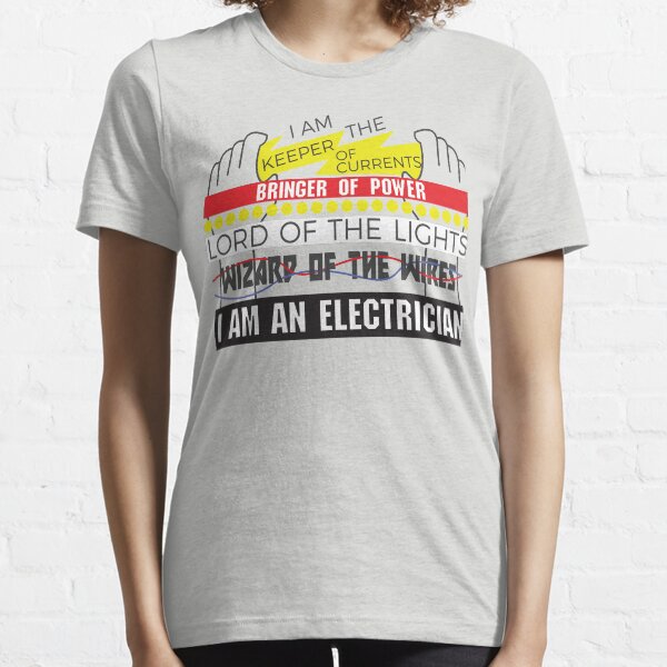 Electrician Gift T Shirt Essential T-Shirt