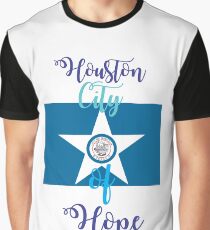 Houston City of Hope Graphic T-Shirt