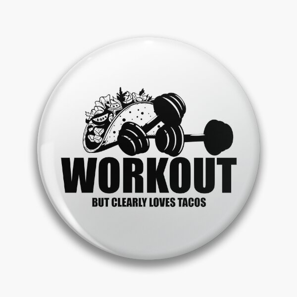 Item preview, Workout but clearly loves tacos designed and sold by VimuDS.