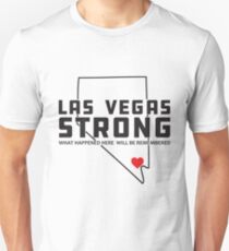 Las Vegas Strong - What happened here will be remembered Unisex T-Shirt