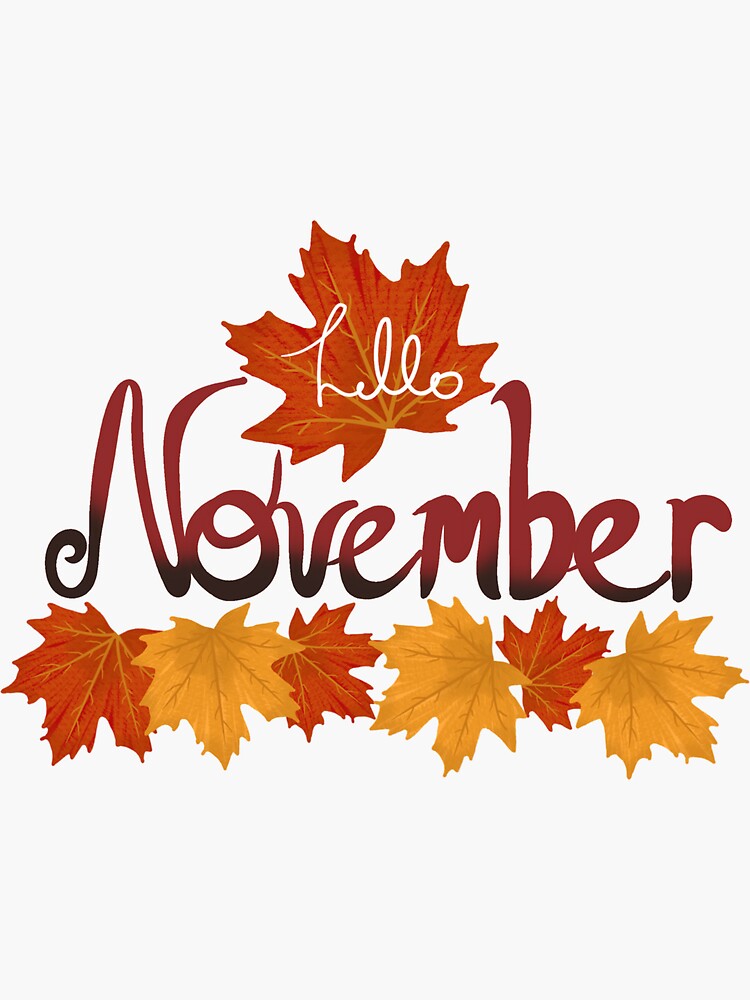 welcome November