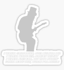 Leave This World For Awhile Sticker
