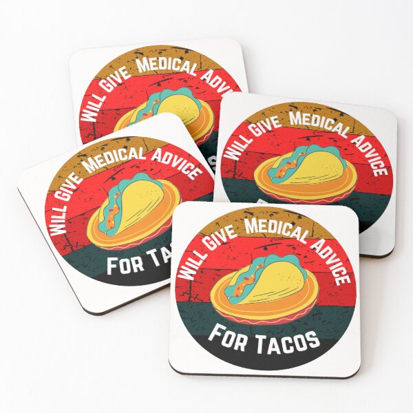 Item preview, Funny Will Give Medical Advice For Tacos Quote Designs designed and sold by Manilyn0907.