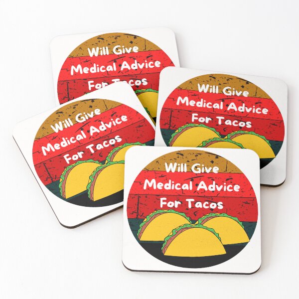 Item preview, Funny Will Give Medical Advice For Tacos Quote Designs designed and sold by Manilyn0907.