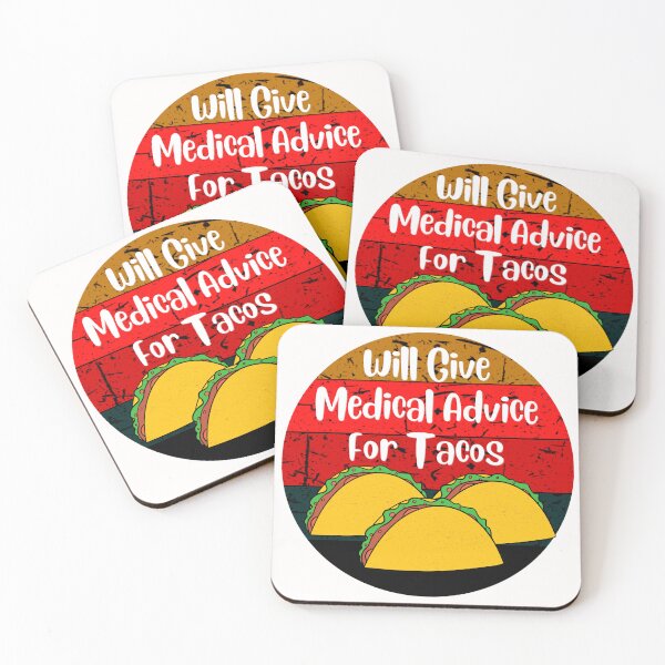 Item preview, Funny Will Give Medical Advice For Tacos Quote Designs designed and sold by Manilyn0907.