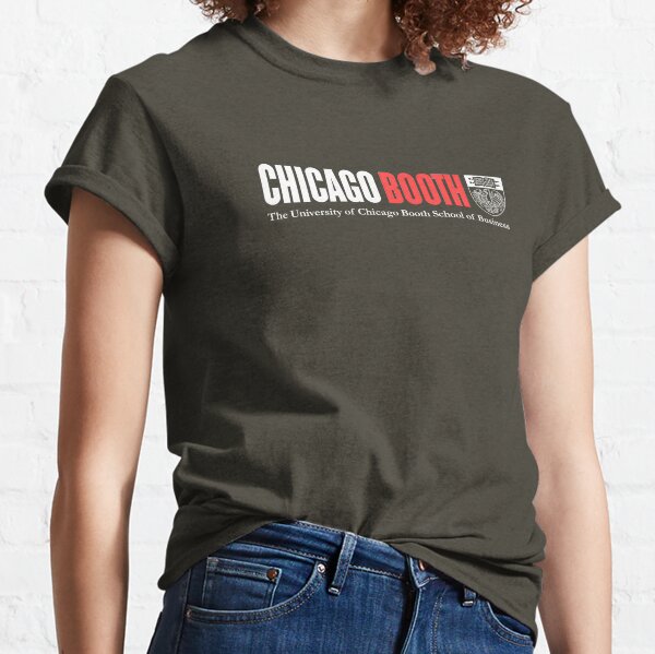 chicago booth, Classic T-Shirt