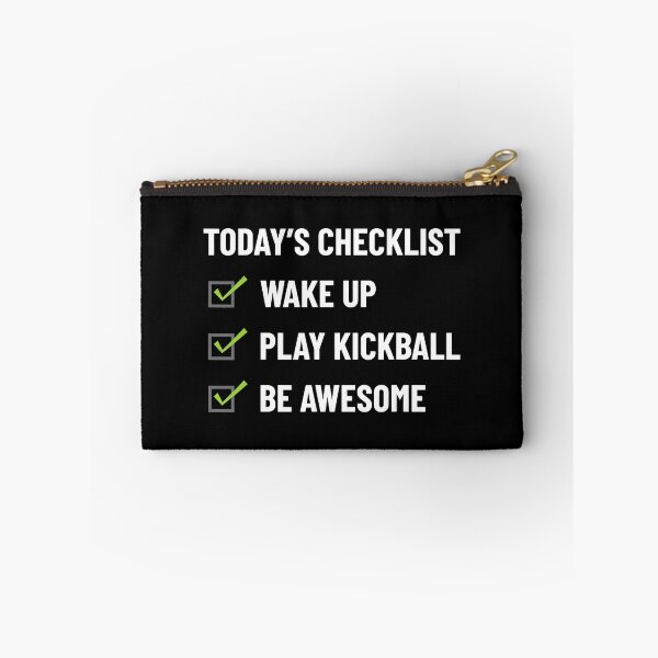 Item preview, Today's Checklist Wake Up Play Kickball Be Awesome Apparel designed and sold by ArcWarden-art.