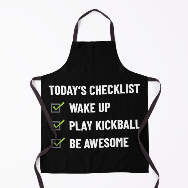Item preview, Today's Checklist Wake Up Play Kickball Be Awesome Apparel designed and sold by ArcWarden-art.