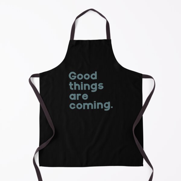 Item preview, Good things are coming. designed and sold by GMM Designs.