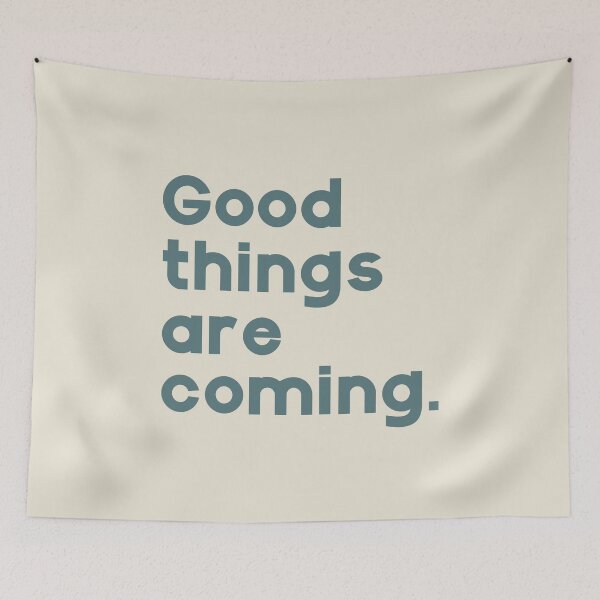 Item preview, Good things are coming. designed and sold by GMM Designs.