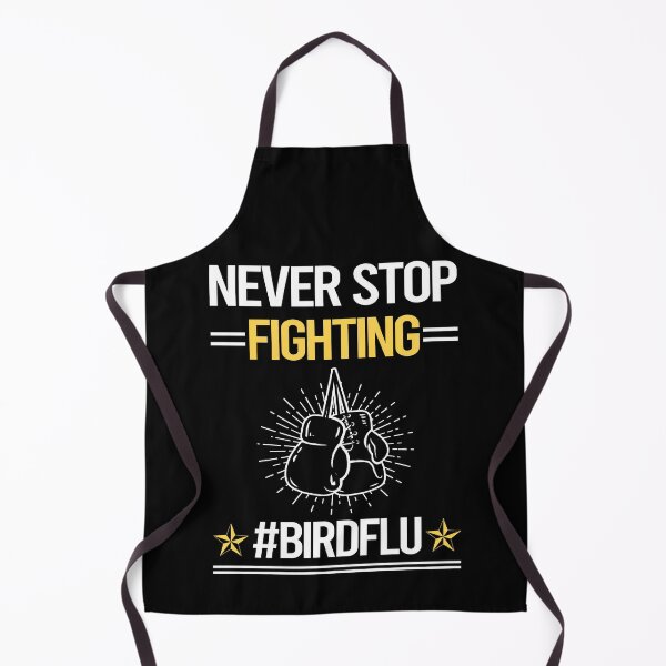 Item preview, Never Stop Fighting With Bird flu designed and sold by StoreHornedFace.