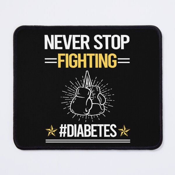 Item preview, Never Stop Fighting With Diabetes designed and sold by StoreHornedFace.