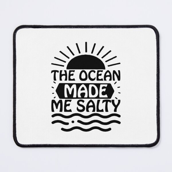 Item preview, The Ocean Made Me Salty designed and sold by define design.