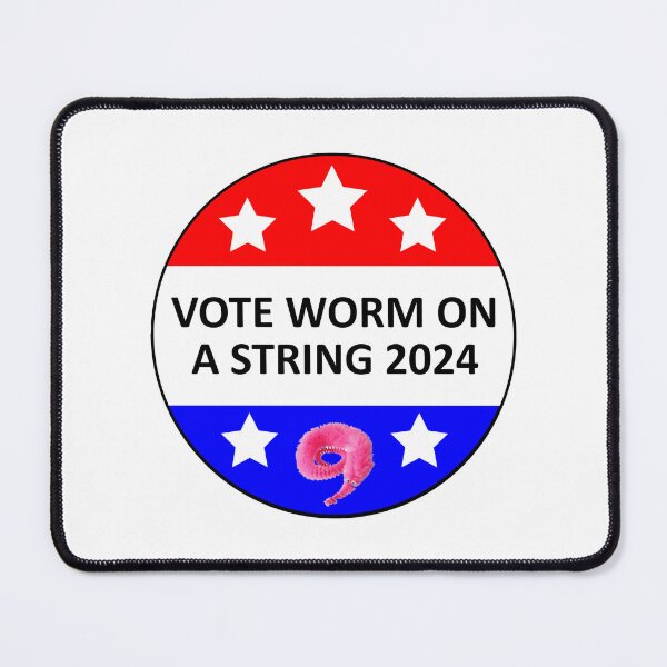 Item preview, vote worm on a string for president  designed and sold by CursedShirtCo.