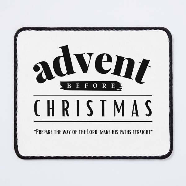Item preview, Before Christmas comes Advent (Black) designed and sold by domusfidei.