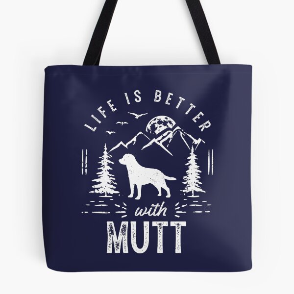 Item preview, Life is Better with Mutt Dog designed and sold by rafaeltto.