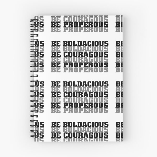 Item preview, Be Boldacious Be Courageous Be Propercous designed and sold by fejoa.