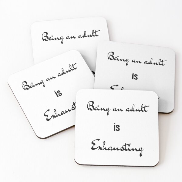 Item preview, being an adult is exhausting designed and sold by Inspirely.