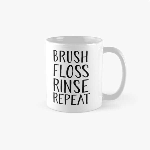 Item preview, Brush, floss, rinse, repeat, dentist tips designed and sold by Cloud9hopper.