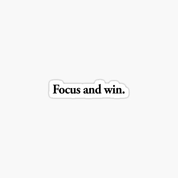 Artikel-Vorschau von Fokus und gewinnen, designt und verkauft von QuoteSpirations.
