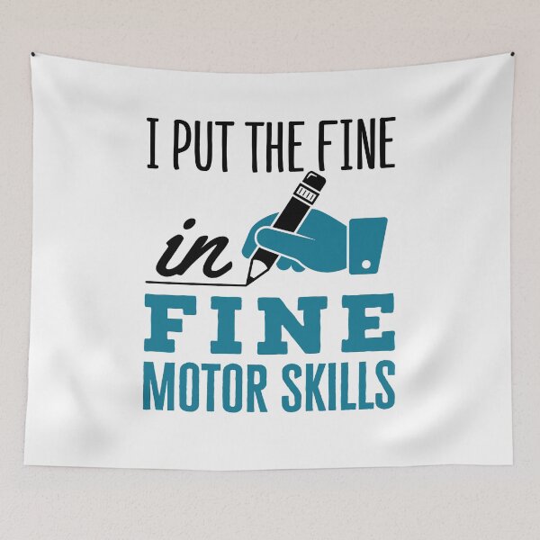 Item preview, I Put the Fine in Fine Motor Skills Occupational Therapist COTA designed and sold by jaygo.