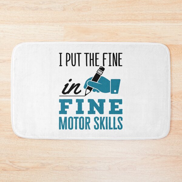Item preview, I Put the Fine in Fine Motor Skills Occupational Therapist COTA designed and sold by jaygo.