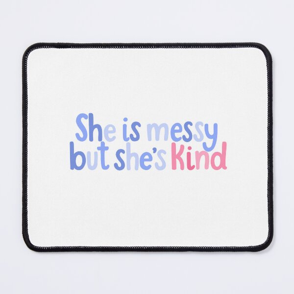 Item preview, Waitress Musical “She is messy but she’s kind” Quote designed and sold by MagicallyStagey.