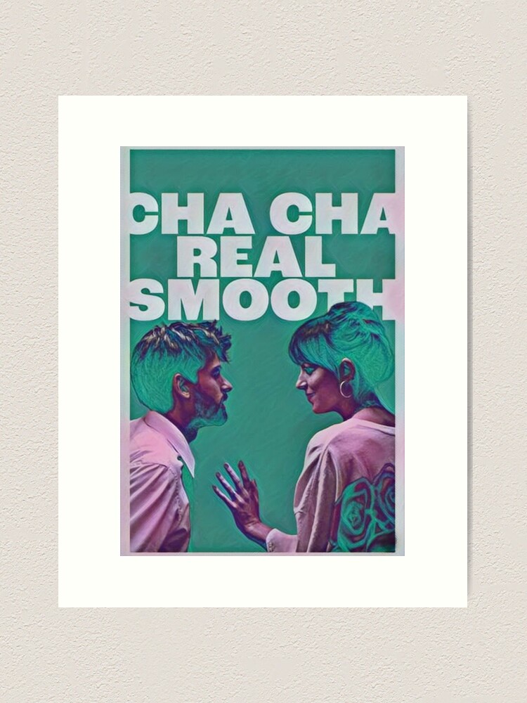 Cha Cha real smooth movie 2022 Art Print