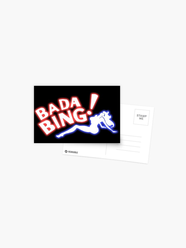 Bada Bing Postcard By Tonyara Redbubble