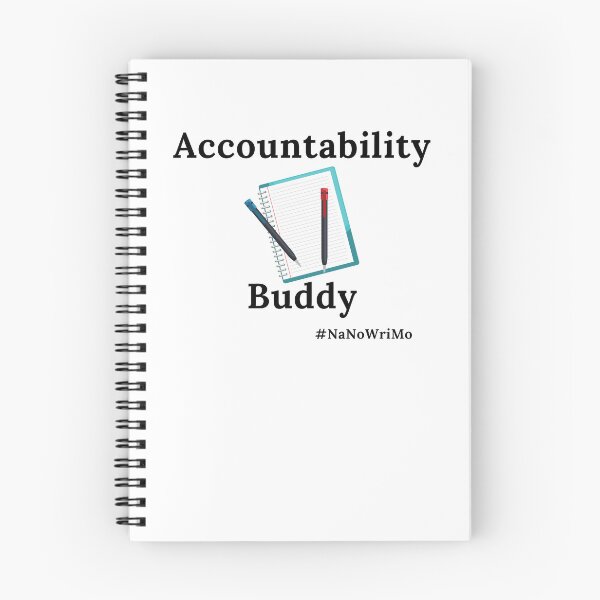 Item preview, Accountability Buddy NaNoWriMo - Black Text designed and sold by TheKnightWriter.